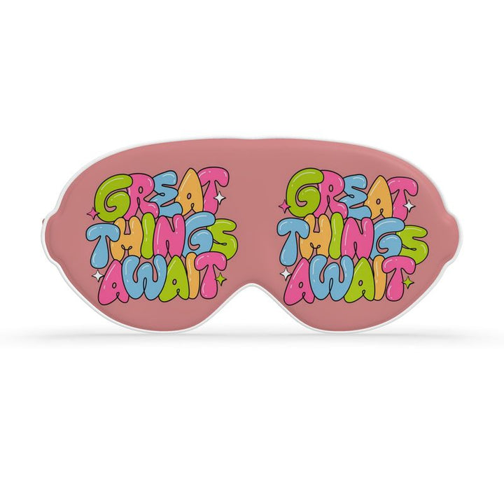 GREAT THINGS AWAIT Luxury Sleep Mask – Rizzlly