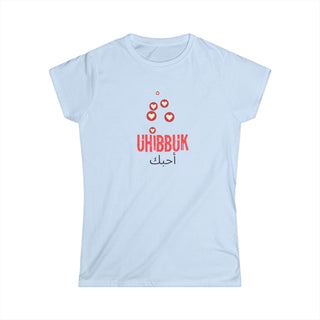 'Uhibbuk' Women's Love Tee - Softstyle Shirt for Heartfelt Moments